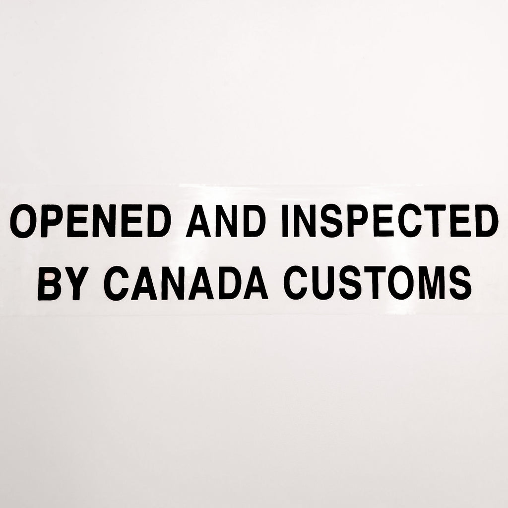 Black text 'OPENED AND INSPECTED BY CANADA CUSTOMS' on a white background
