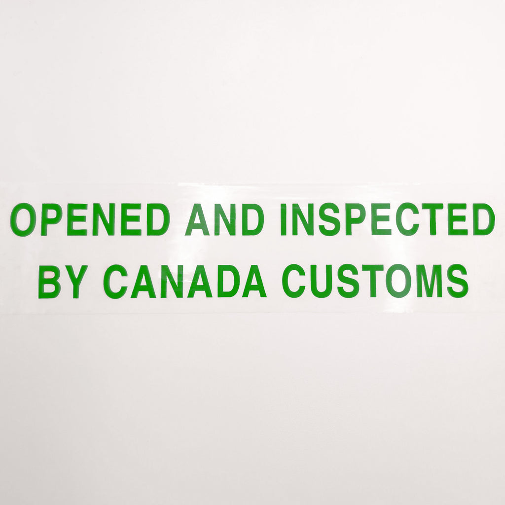 Green text 'OPENED AND INSPECTED BY CANADA CUSTOMS' on a white background