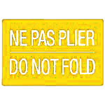 A yellow label with white text that reads 'NE PAS PLIER DO NOT FOLD', indicating that items should not be folded.