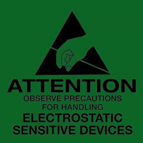 A green and black 'ATTENTION OBSERVE PRECAUTIONS FOR HANDLING ELECTROSTATIC SENSITIVE DEVICES' label with a pictogram of a hand inside a triangle.