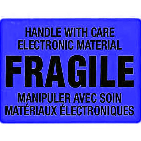 blue label with black text stating 'HANDLE WITH CARE ELECTRONIC MATERIAL FRAGILE' in English and French.