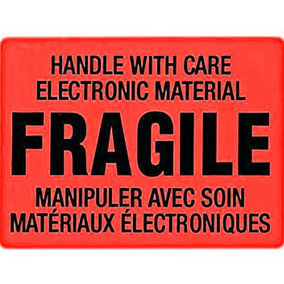 Red label with black text stating 'HANDLE WITH CARE ELECTRONIC MATERIAL FRAGILE' in English and French.