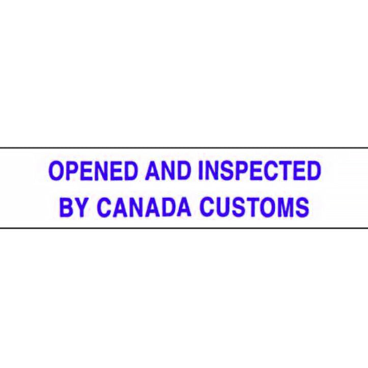 Blue Text 'OPENED AND INSPECTED BY CANADA CUSTOMS' on a white background